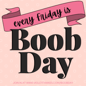 BoobDay Badge for Boobday Friday